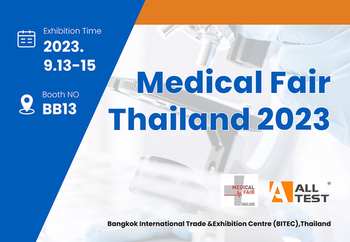 Latest company news about เข้าร่วม AllTest ที่งาน Medical Fair Thailand 2023