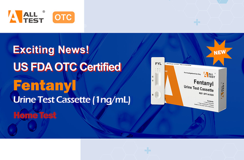 ข่าวล่าสุดของบริษัทเกี่ยวกับ US FDA OTC ได้รับการรับรองอย่างสําเร็จ - AllTest Fentanyl Rapid Test (1ng/mL)